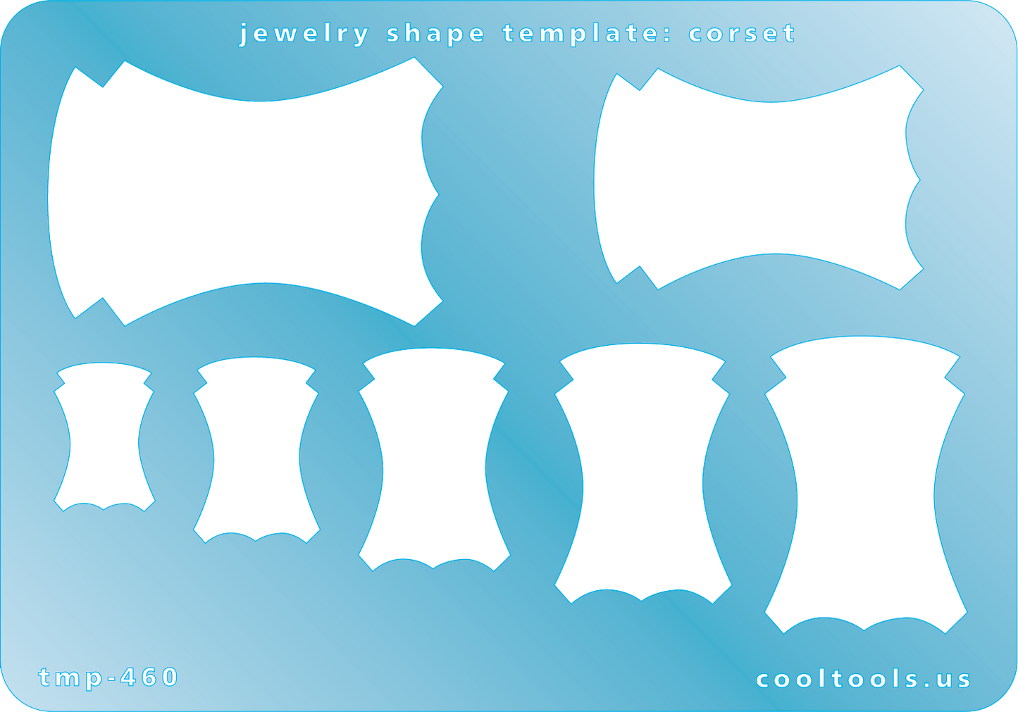 Blue plastic Jewelry Shape Template - Corset Our special surface makes it easy to find these templates on your workbench, but allows clarity for positioning. Includes 7 corset shapes. Sizes are from 18mm to 49mm.
