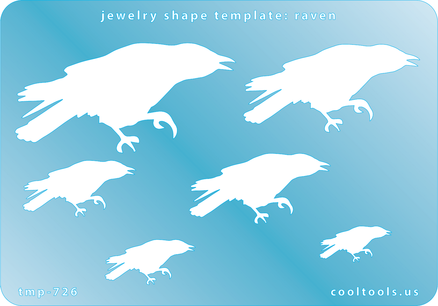 Blue plastic Jewelry Shape Template - Raven Includes 6 shapes. Sizes are from 22mm to 67mm. Our special surface makes it easy to find these templates on your workbench, but allows clarity for positioning.