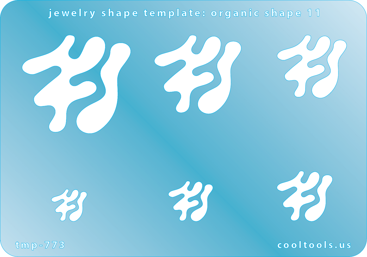Blue plastic Jewelry Shape Template - Organic Shape 11 Includes 7 shapes. Sizes are from 12.5mm to 40mm. Our special surface makes it easy to find these templates on your workbench, but allows clarity for positioning.