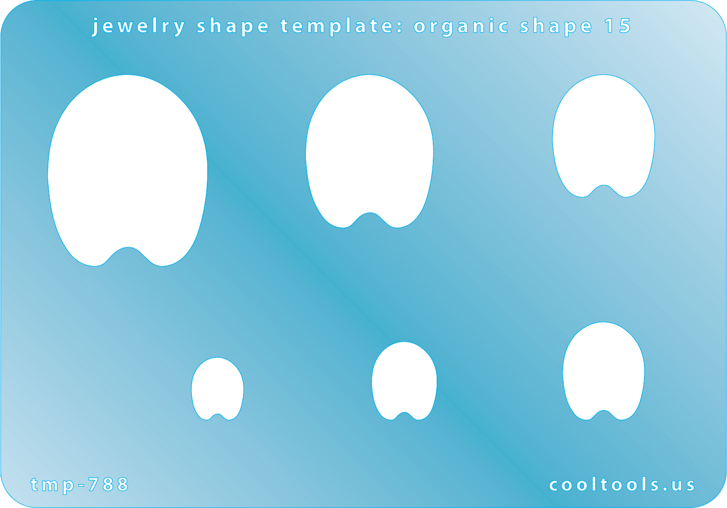 Blue plastic Jewelry Shape Template - Organic Shape 15 Includes 6 shapes. Sizes are from 11mm to 34mm. Our special surface makes it easy to find these templates on your workbench, but allows clarity for positioning.