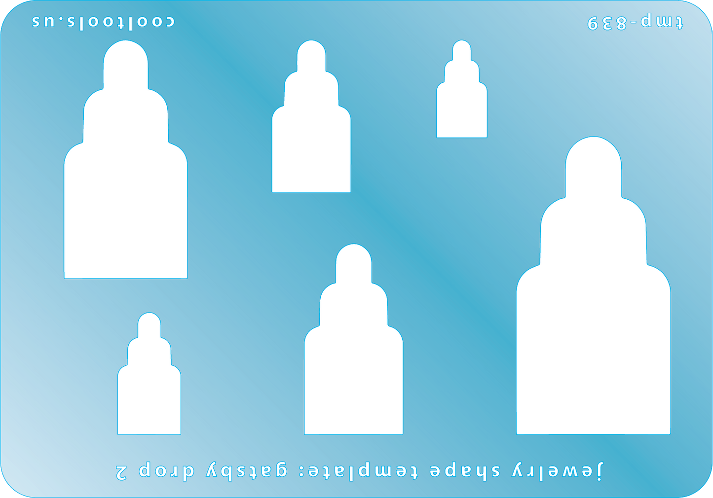Blue plastic Jewelry Shape Template - Gatsby Drop 2 Includes 6 graduated sizes. Sizes are from 17.5mm to 54.5mm. Our special surface makes it easy to find these templates on your workbench, but allows clarity for positioning.