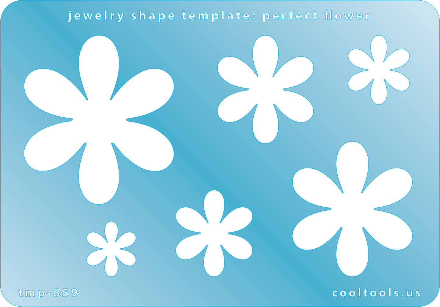 Blue plastic Jewelry Shape Template - Perfect Flower Includes 6 graduated sizes. Sizes are from 16mm to 49mm. Our special surface makes it easy to find these templates on your workbench, but allows clarity for positioning.