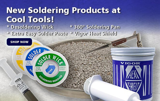 New Soldering Products at Cool Tools!