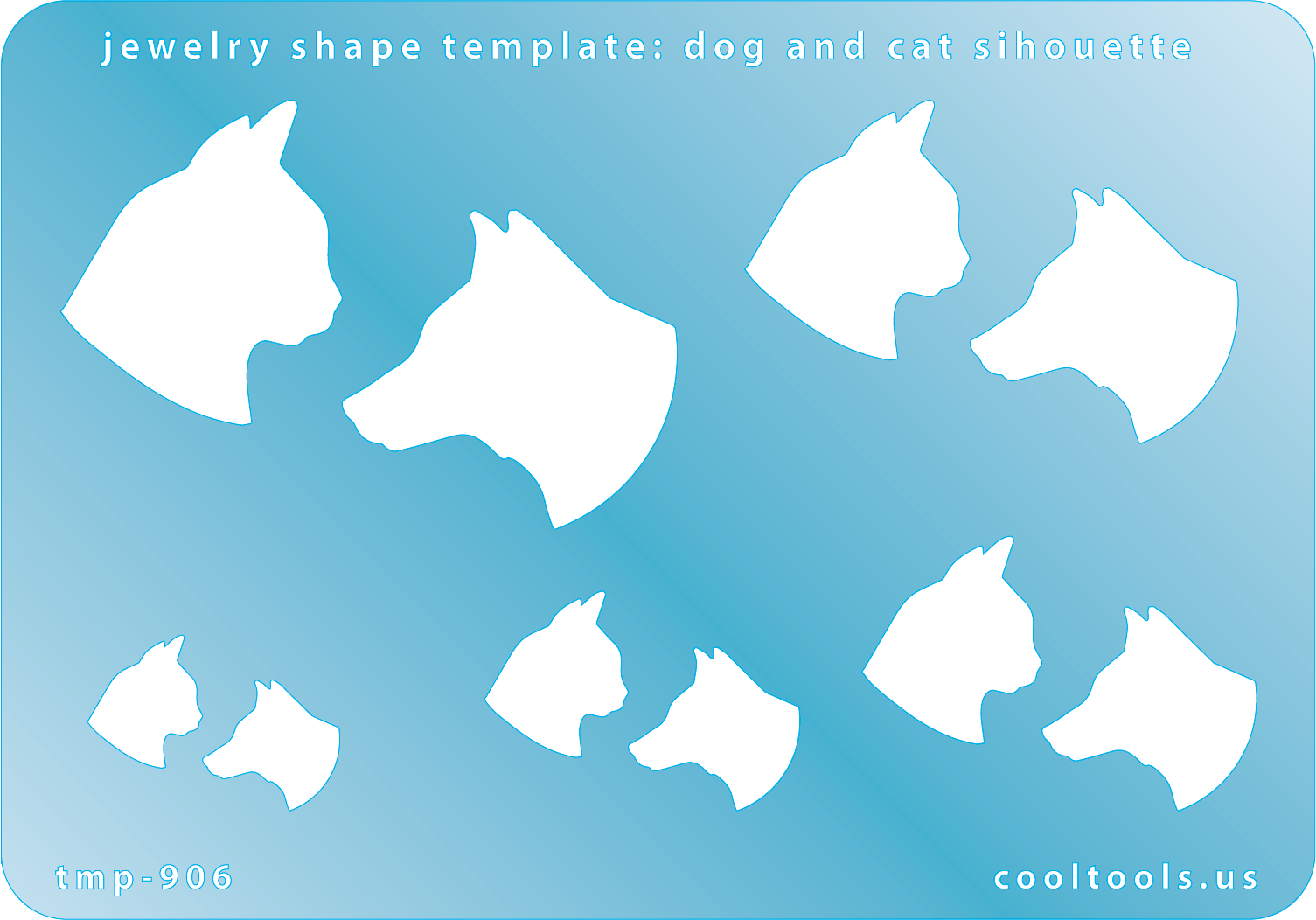 Blue plastic Jewelry Shape Template - Dog and Cat Silhouette Includes 2 designs in 5 graduated sizes. Sizes are from 13.5mm to 31mm.  Our special surface makes it easy to find these templates on your workbench, but allows clarity for positioning.