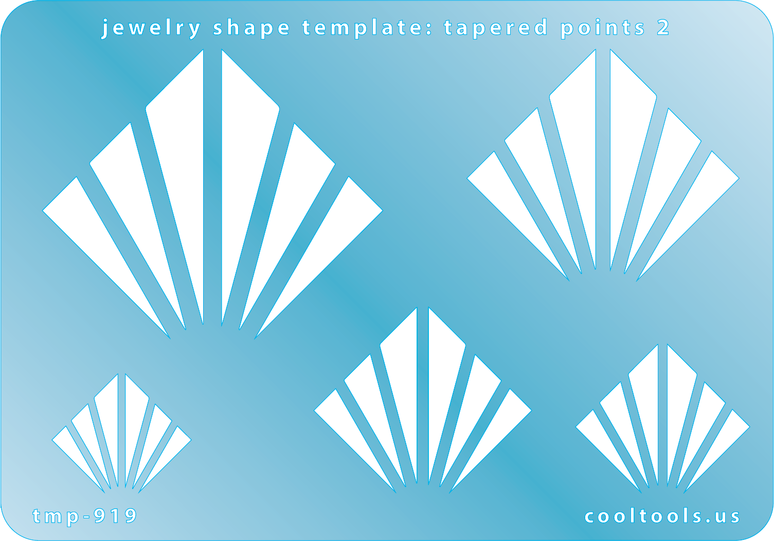 Blue plastic Jewelry Shape Template - Tapered Points 2 Includes 1 design in 5 graduated sizes. Sizes are from 19.5mm to 45.5mm.  Our special surface makes it easy to find these templates on your workbench, but allows clarity for positioning.