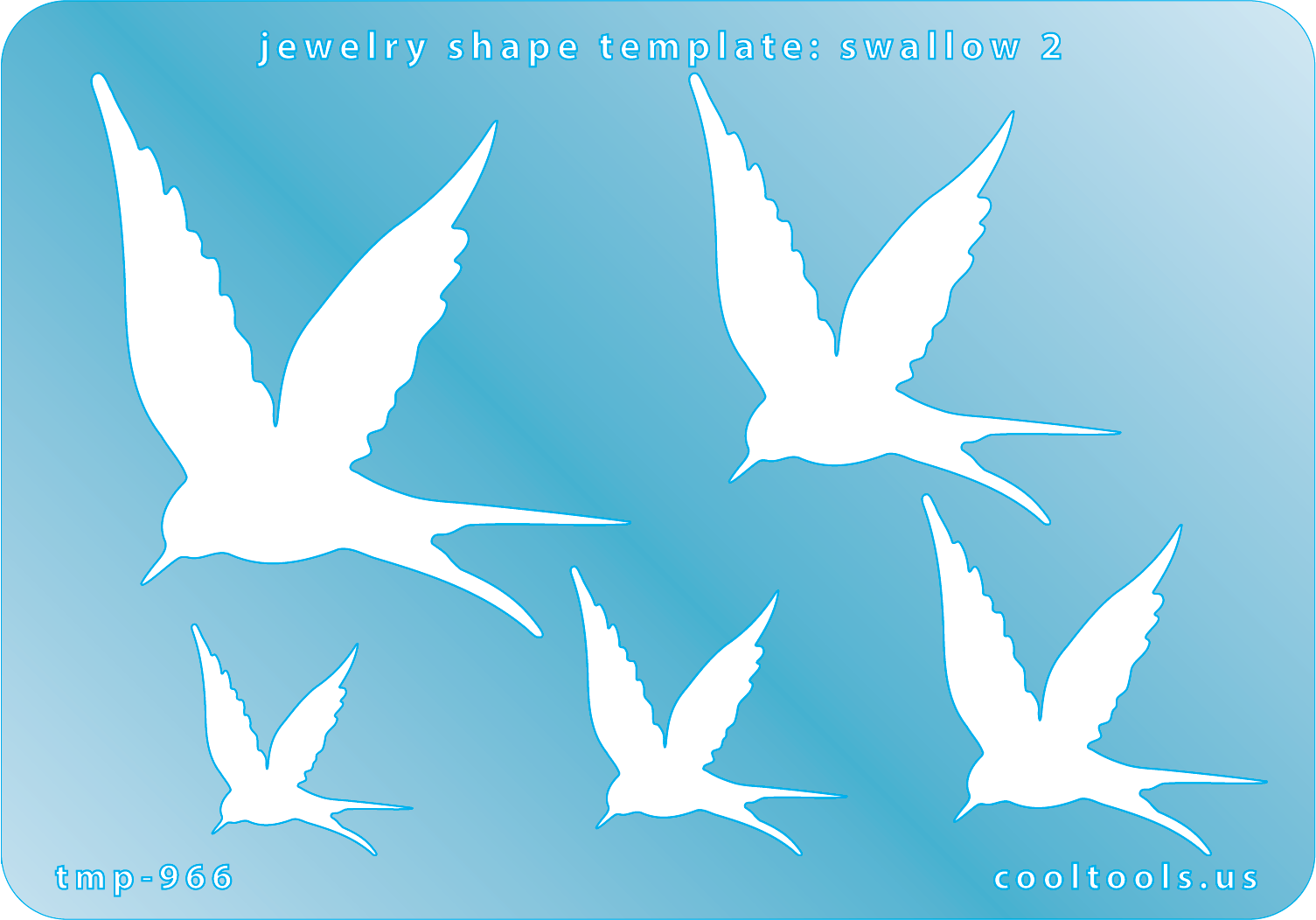 blue plastic Jewelry Shape Template - Swallow 2


Includes 1 design in 5 graduated sizes. Sizes are from 24mm to 50mm.

Our special surface makes it easy to find these templates on your workbench, but allows clarity for positioning.