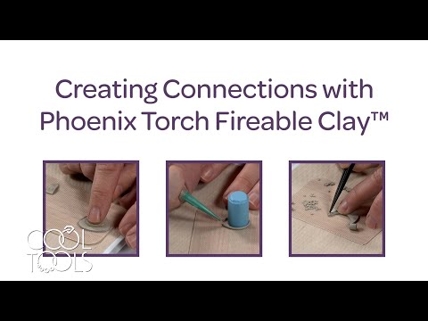 video Cool Tools | Creating Connections with Phoenix Torch Fireable Clay™ with Karen Trexler