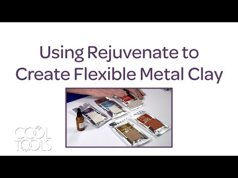 video Cool Tools | Using Rejuvenate to Create Flexible Metal Clay with Cindy Pope