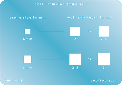 plastic Bezel Template - Square 1 Bezel template with measurements for stone size and wall thickness on a blue background