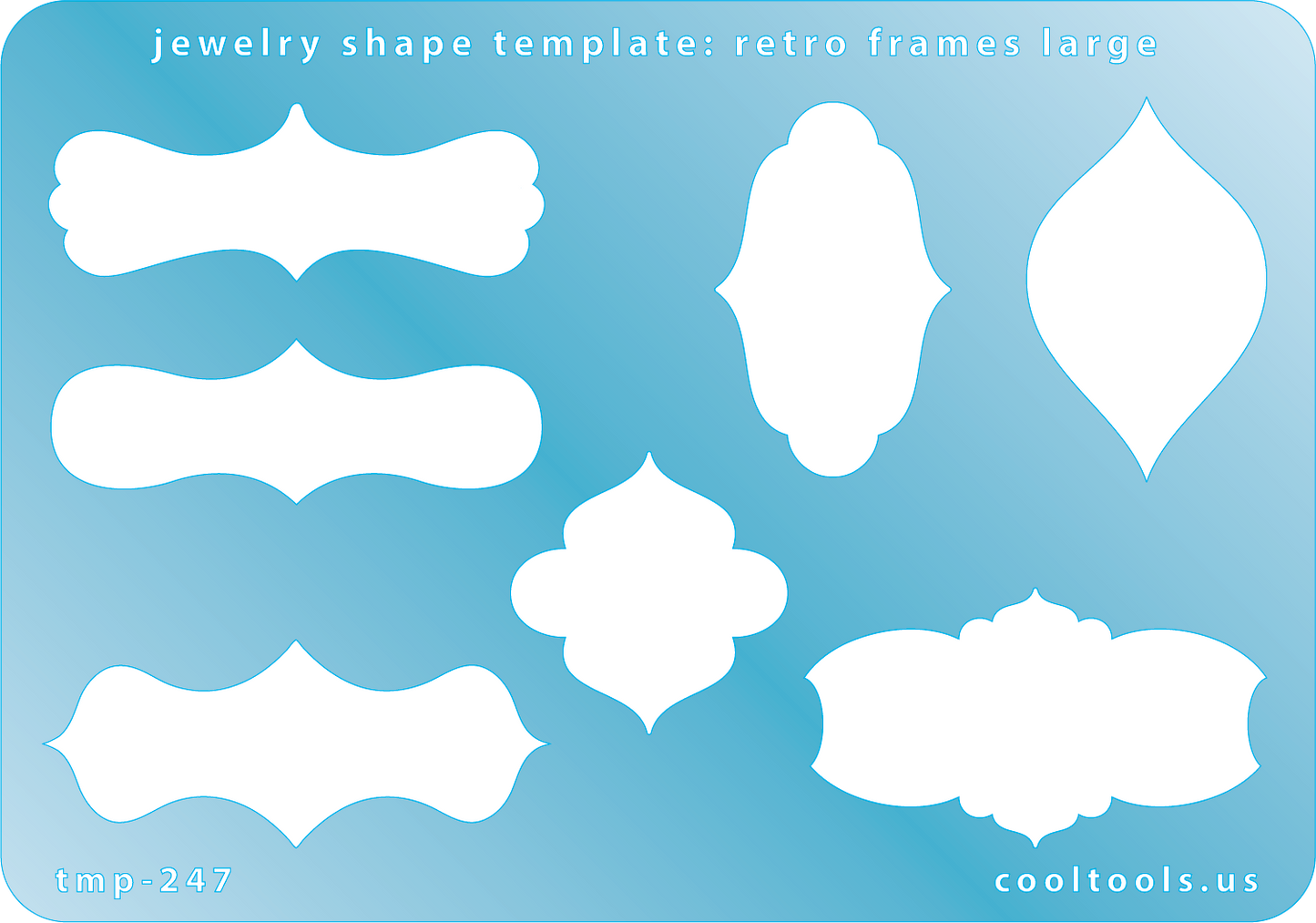 Blue plastic Jewelry Shape Template - Retro Frames Large Our special surface makes it easy to find these templates on your workbench, but allows clarity for positioning. Includes 7 different retro frames. Sizes are from 27mm to 48mm.