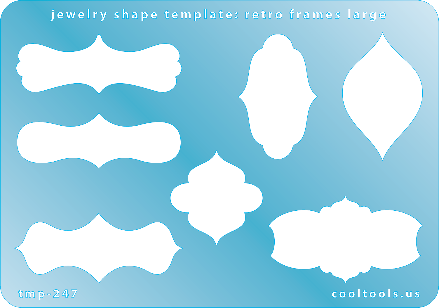 Blue plastic Jewelry Shape Template - Retro Frames Large Our special surface makes it easy to find these templates on your workbench, but allows clarity for positioning. Includes 7 different retro frames. Sizes are from 27mm to 48mm.