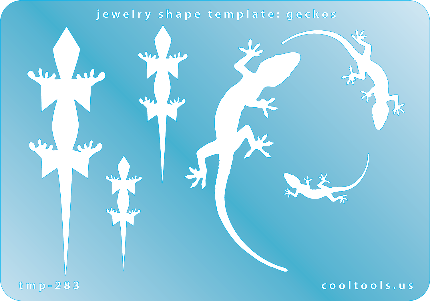 Blue plastic Jewelry Shape Template - Geckos Our special surface makes it easy to find these templates on your workbench, but allows clarity for positioning. Includes 6 gecko shapes, 2 styles. Sizes are from 23.5mm to 73.5mm.