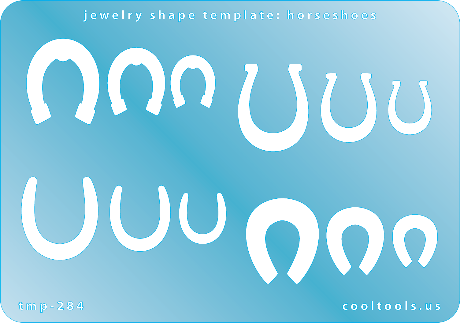 Blue plastic Jewelry Shape Template - Horseshoes Our special surface makes it easy to find these templates on your workbench, but allows clarity for positioning. Includes 12 horseshoe shapes, 4 styles. Sizes are from 11.5mm to 20mm.