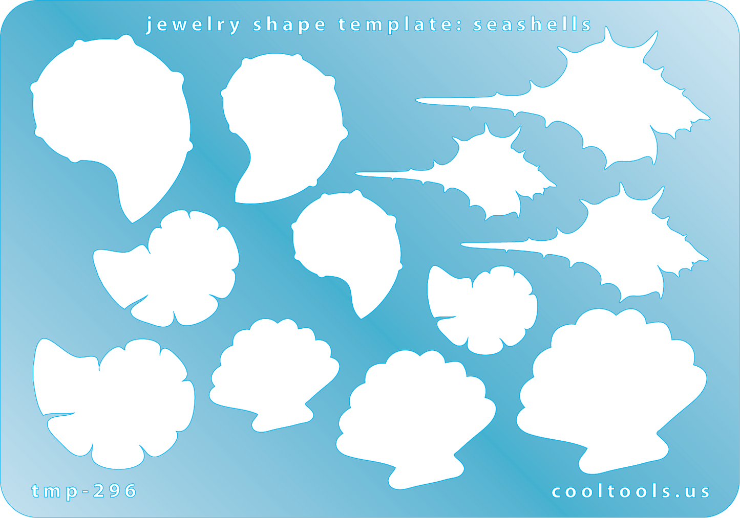 Blue plastic Jewelry Shape Template - Seashells Our special surface makes it easy to find these templates on your workbench, but allows clarity for positioning.  Includes 12 seashell shapes, 4 styles. Sizes are from 18mm to 50mm.