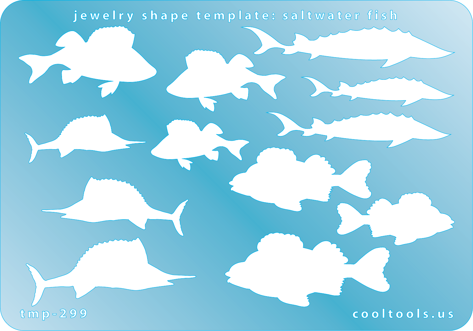 Blue plastic Jewelry Shape Template - Saltwater Fish Our special surface makes it easy to find these templates on your workbench, but allows clarity for positioning. Includes 12 saltwater fish shapes, 4 styles. Sizes are from 26.5mm to 57mm.