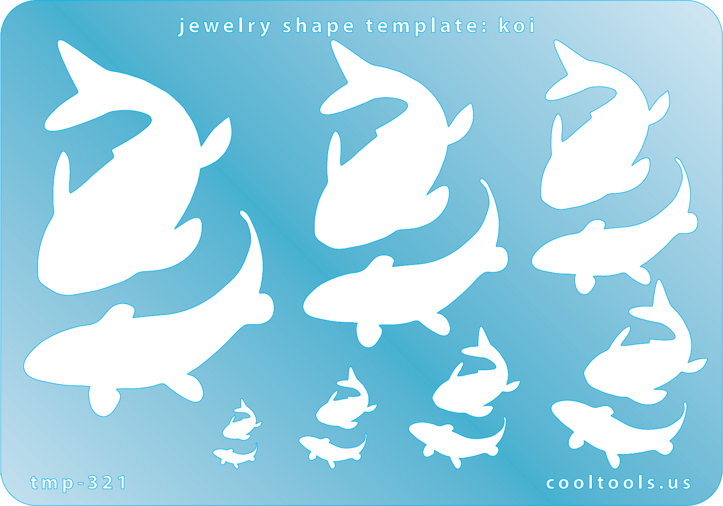 Blue plastic Jewelry Shape Template - Koi Our special surface makes it easy to find these templates on your workbench, but allows clarity for positioning. Includes 14 shapes. Sizes are from 3mm to 44.5mm tall.