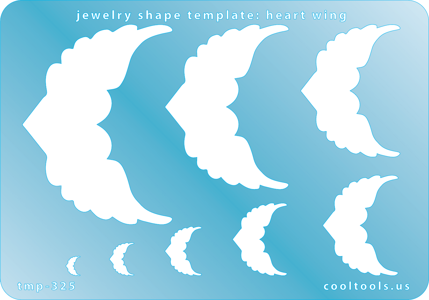 Blue plastic Jewelry Shape Template - Heart Wing Our special surface makes it easy to find these templates on your workbench, but allows clarity for positioning. Includes 8 shapes. Sizes are from 5.5mm to 59mm tall.
