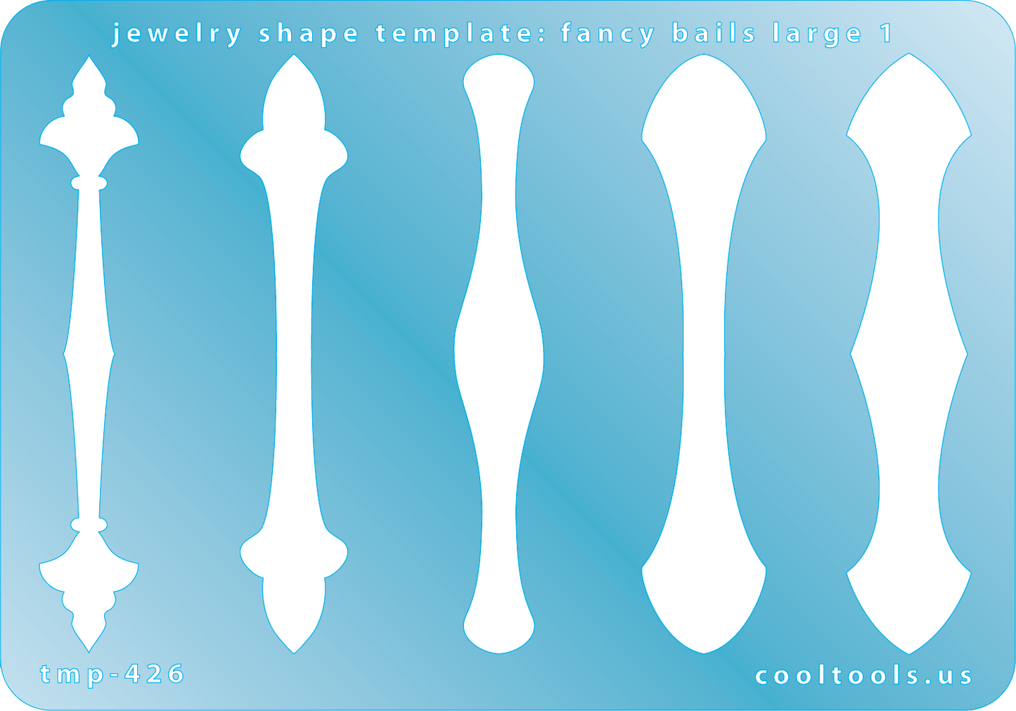 Blue plastic Jewelry Shape Template - Fancy Bails Large 1 Our special surface makes it easy to find these templates on your workbench, but allows clarity for positioning. Includes 5 different fancy bail shapes. Sizes are from 74.5mm to 75.5mm.