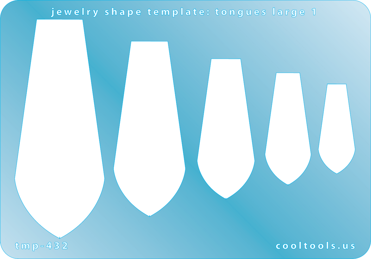 Blue plastic Jewelry Shape Template - Tongues Large 1 Our special surface makes it easy to find these templates on your workbench, but allows clarity for positioning. Includes 5 tongue shapes. Sizes are from 31mm to 74.5mm.