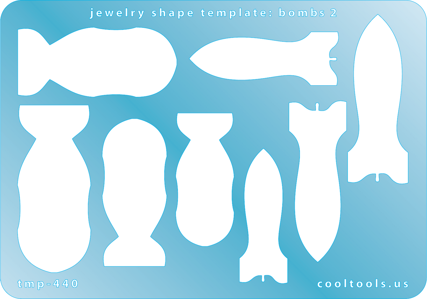 Blue plastic Jewelry Shape Template - Bombs 2 8 bomb shapes, 2 styles. Sizes are from 39mm to 49mm  Our special surface makes it easy to find these templates on your workbench, but allows clarity for positioning.