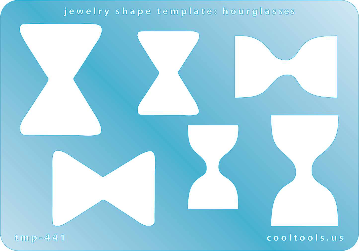 Blue plastic Jewelry Shape Template - Hourglasses 5 hourglass shapes. Sizes are from 29mm to 39mm  Our special surface makes it easy to find these templates on your workbench, but allows clarity for positioning.