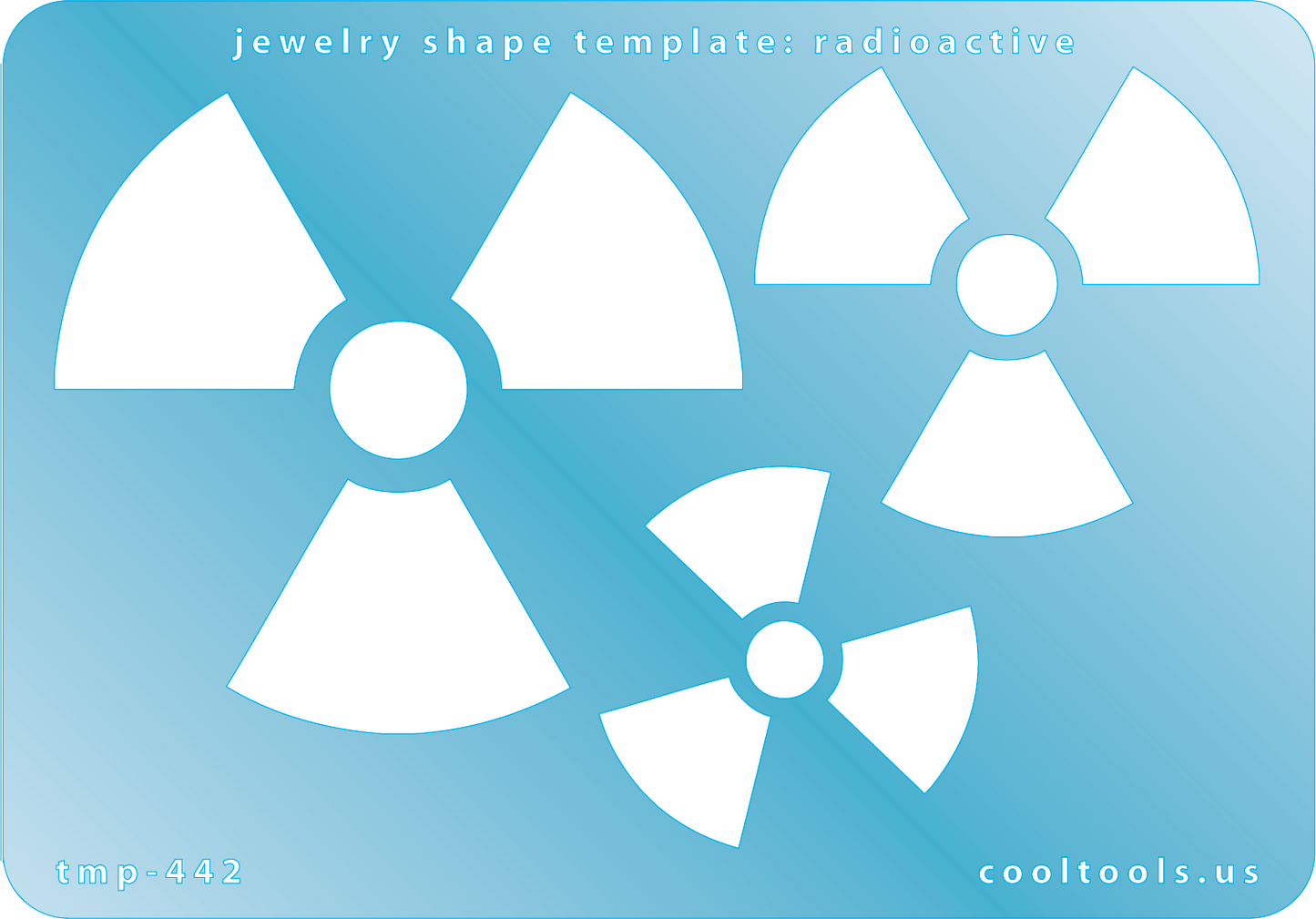 Blue plastic Jewelry Shape Template - Radioactive 3 radioactive shapes. Sizes are from 37mm to 66.5mm  Our special surface makes it easy to find these templates on your workbench, but allows clarity for positioning.