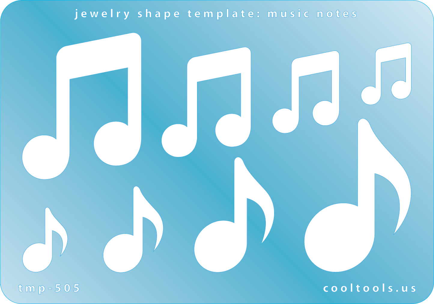 Blue plastic Jewelry Shape Template - Music Notes Our special surface makes it easy to find these templates on your workbench, but allows clarity for positioning. Use smaller shapes for embossing or enamel stencils. Includes 8 music note shapes. Sizes are from 19mm to 51.5mm. 