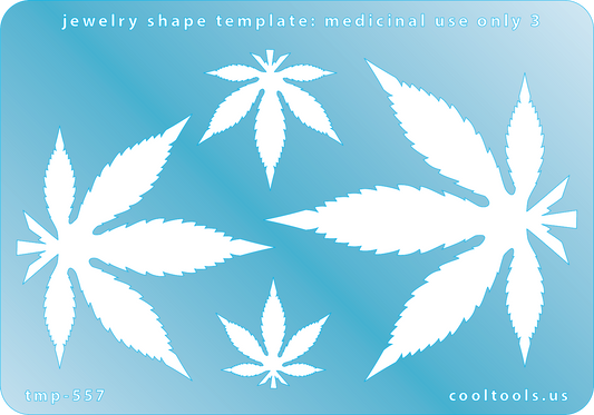Blue plastic Jewelry Shape Template - Medicinal Use Only 3 Includes 4 cannabis shapes. Sizes are from 22mm to 65mm. Our special surface makes it easy to find these templates on your workbench, but allows clarity for positioning.