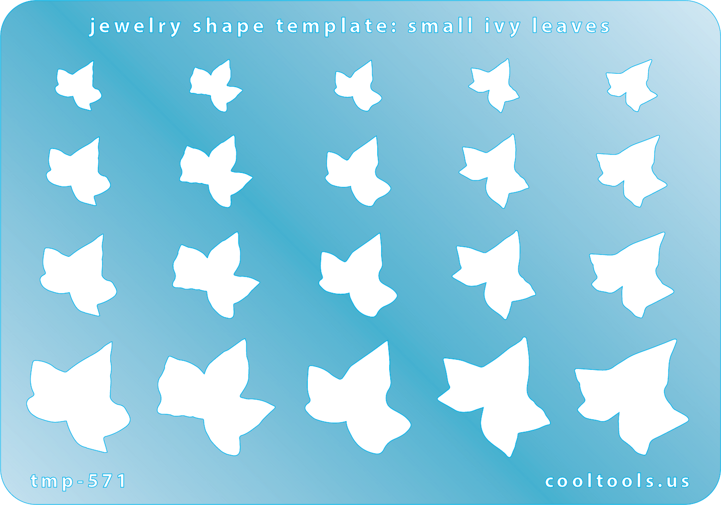 Blue plastic Jewelry Shape Template - Small Ivy Leaves Includes 20 shapes. Sizes are from 8mm to 21.5mm. Our special surface makes it easy to find these templates on your workbench, but allows clarity for positioning.