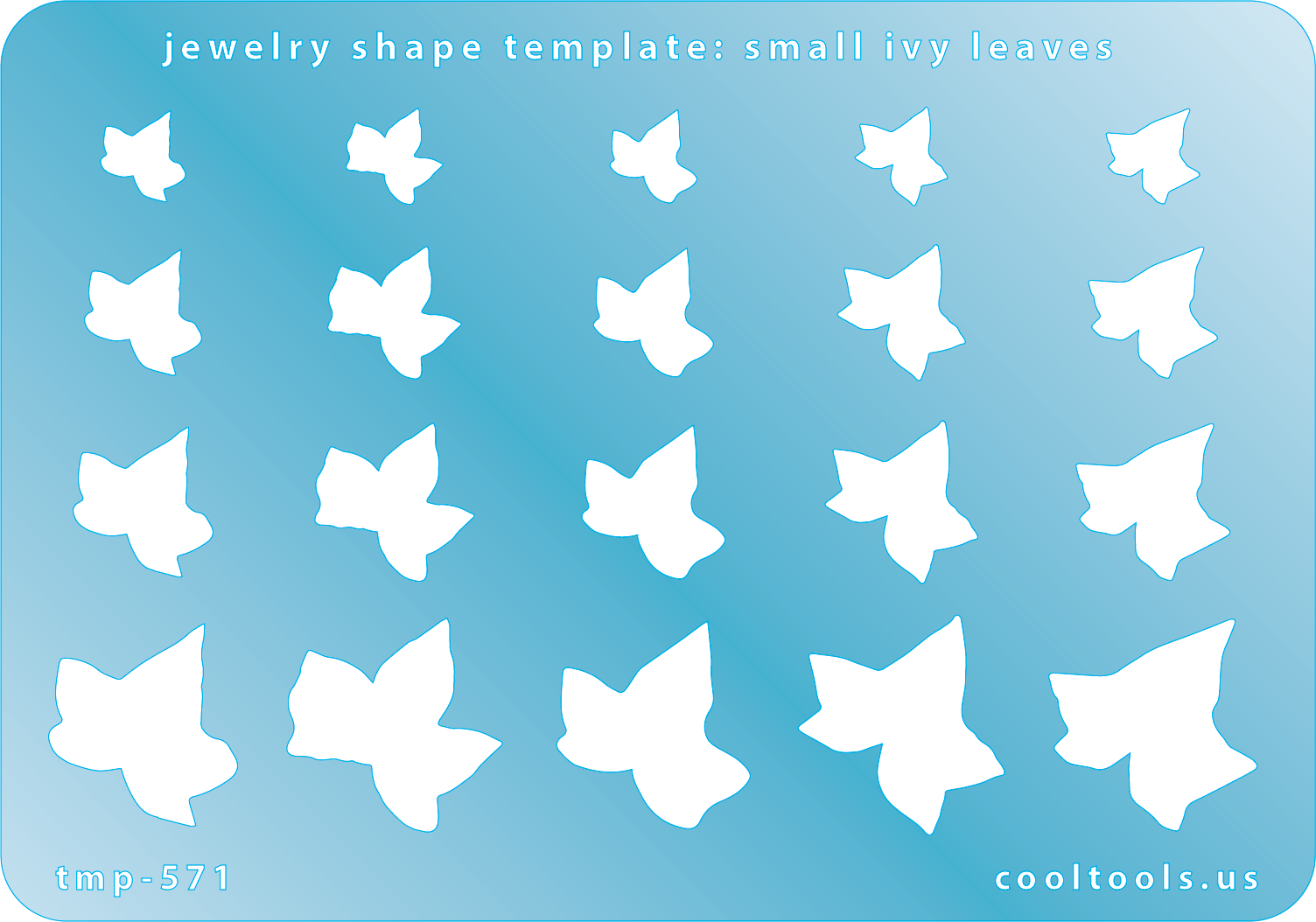 Blue plastic Jewelry Shape Template - Small Ivy Leaves Includes 20 shapes. Sizes are from 8mm to 21.5mm. Our special surface makes it easy to find these templates on your workbench, but allows clarity for positioning.