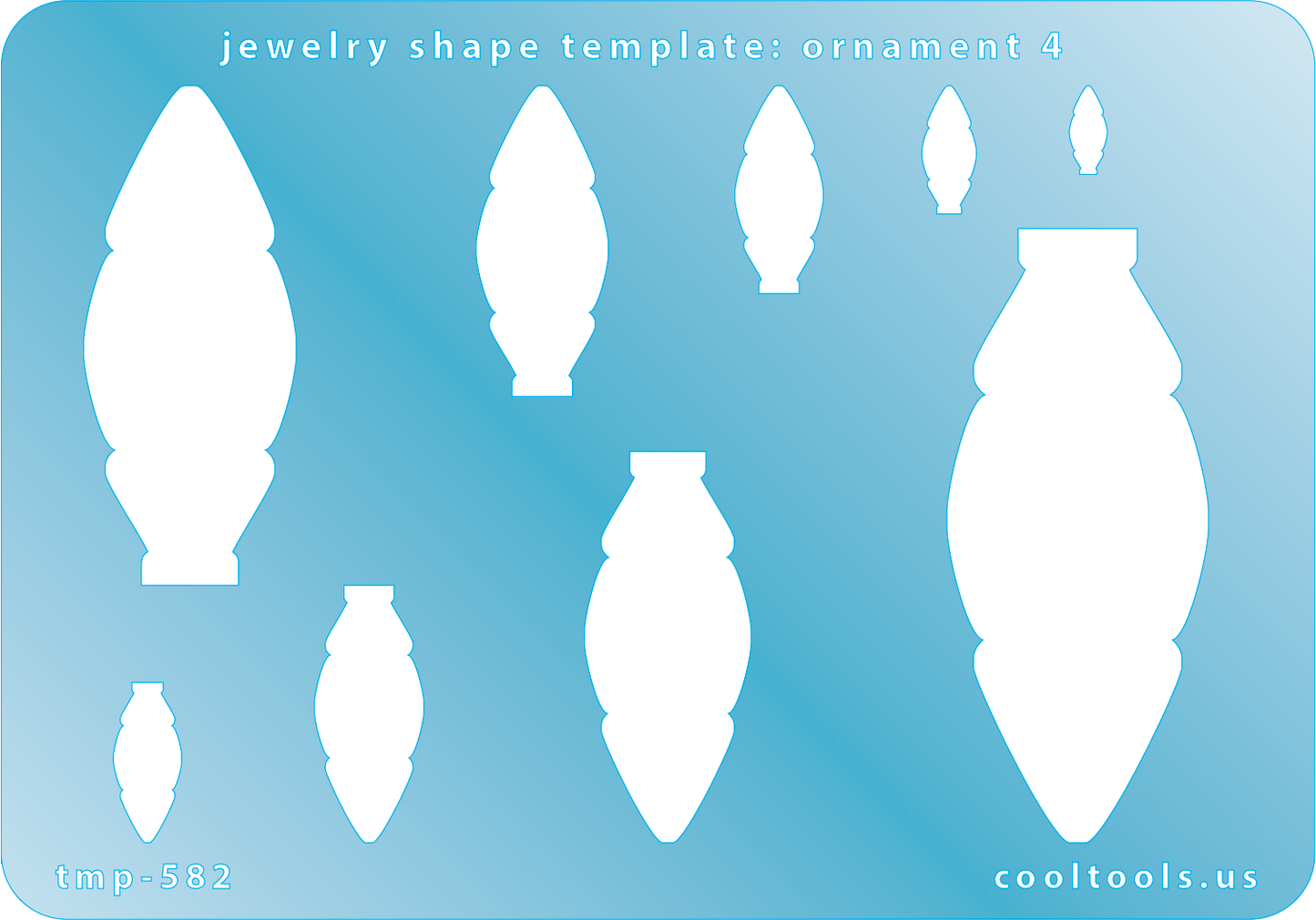 Blue plastic Jewelry Shape Template - Ornament 4 Includes 9 shapes. Sizes are from 8.5mm to 59.5mm. Our special surface makes it easy to find these templates on your workbench, but allows clarity for positioning.