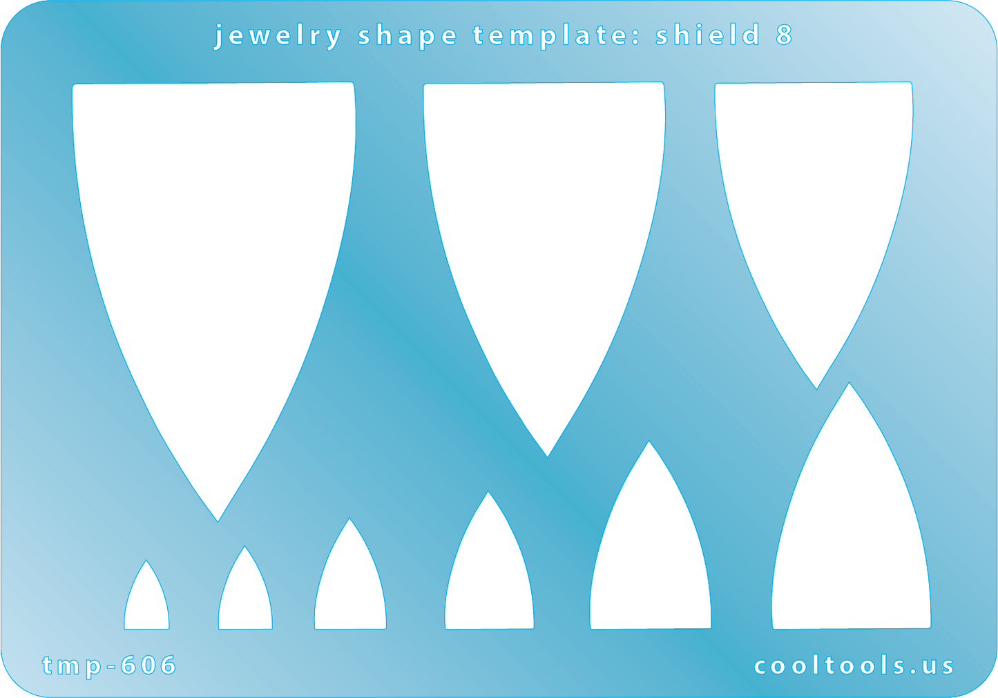 Blue plastic Jewelry Shape Template - Shield 8 Includes 9 shapes. Sizes are from 8.5mm to 55.5mm.  Our special surface makes it easy to find these templates on your workbench, but allows clarity for positioning.