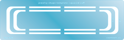 Blue plastic Jewelry Shape Template - Squared Cuff Our special surface makes it easy to find these templates on your workbench, but allows clarity for positioning.