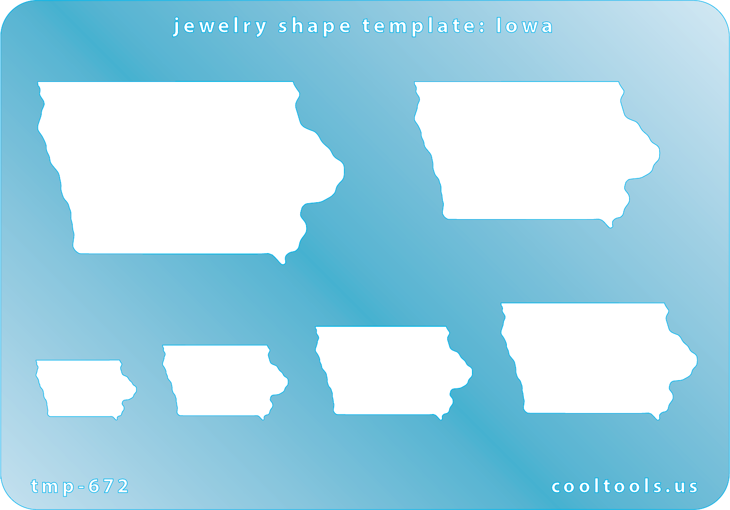 Blue plastic Jewelry Shape Template - Iowa All 50 U.S. States are available. These templates are perfect for creating a personalized gift or a piece for yourself to represent your favorite state.  Includes 6 shapes. Sizes are from 17.5mm to 55.5mm.