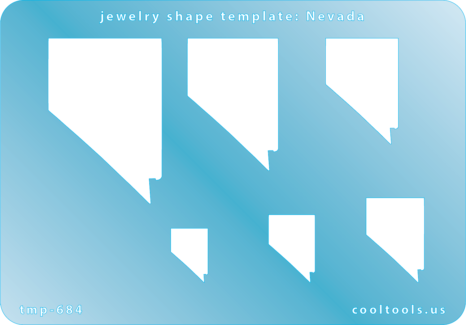Blue plastic Jewelry Shape Template - Nevada All 50 U.S. States are available. These templates are perfect for creating a personalized gift or a piece for yourself to represent your favorite state.  Includes 6 shapes. Sizes are from 17mm to 53mm.