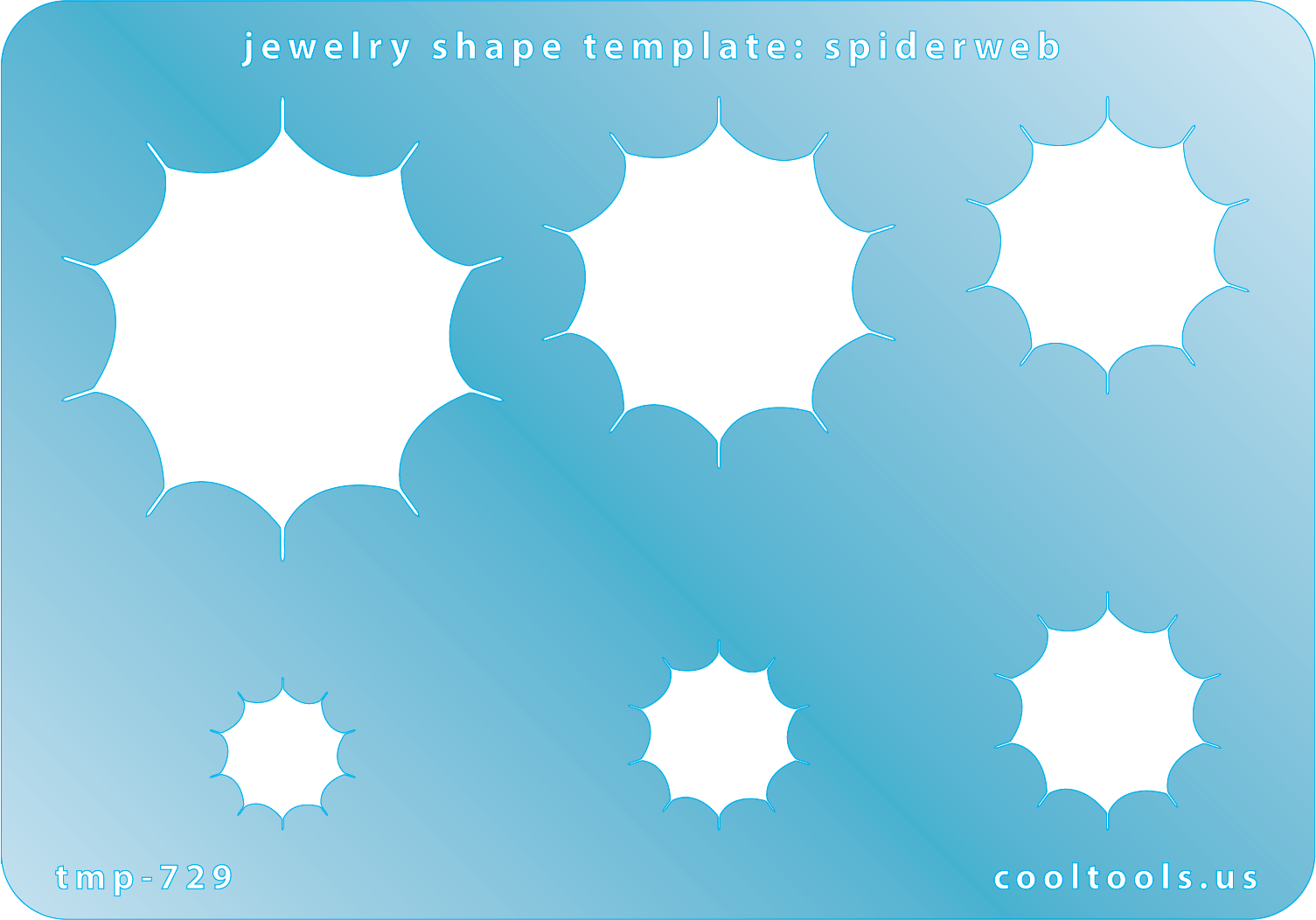 Blue plastic Jewelry Shape Template - Spiderweb Includes 6 shapes. Sizes are from 14.5mm to 45mm.  Our special surface makes it easy to find these templates on your workbench, but allows clarity for positioning.