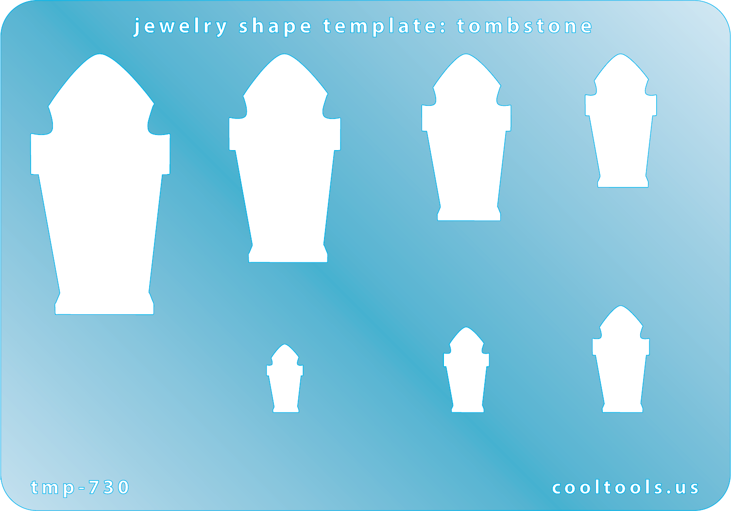 Blue plastic Jewelry Shape Template - Tombstone Includes 7 shapes. Sizes are from 12mm to 45mm.  Our special surface makes it easy to find these templates on your workbench, but allows clarity for positioning.