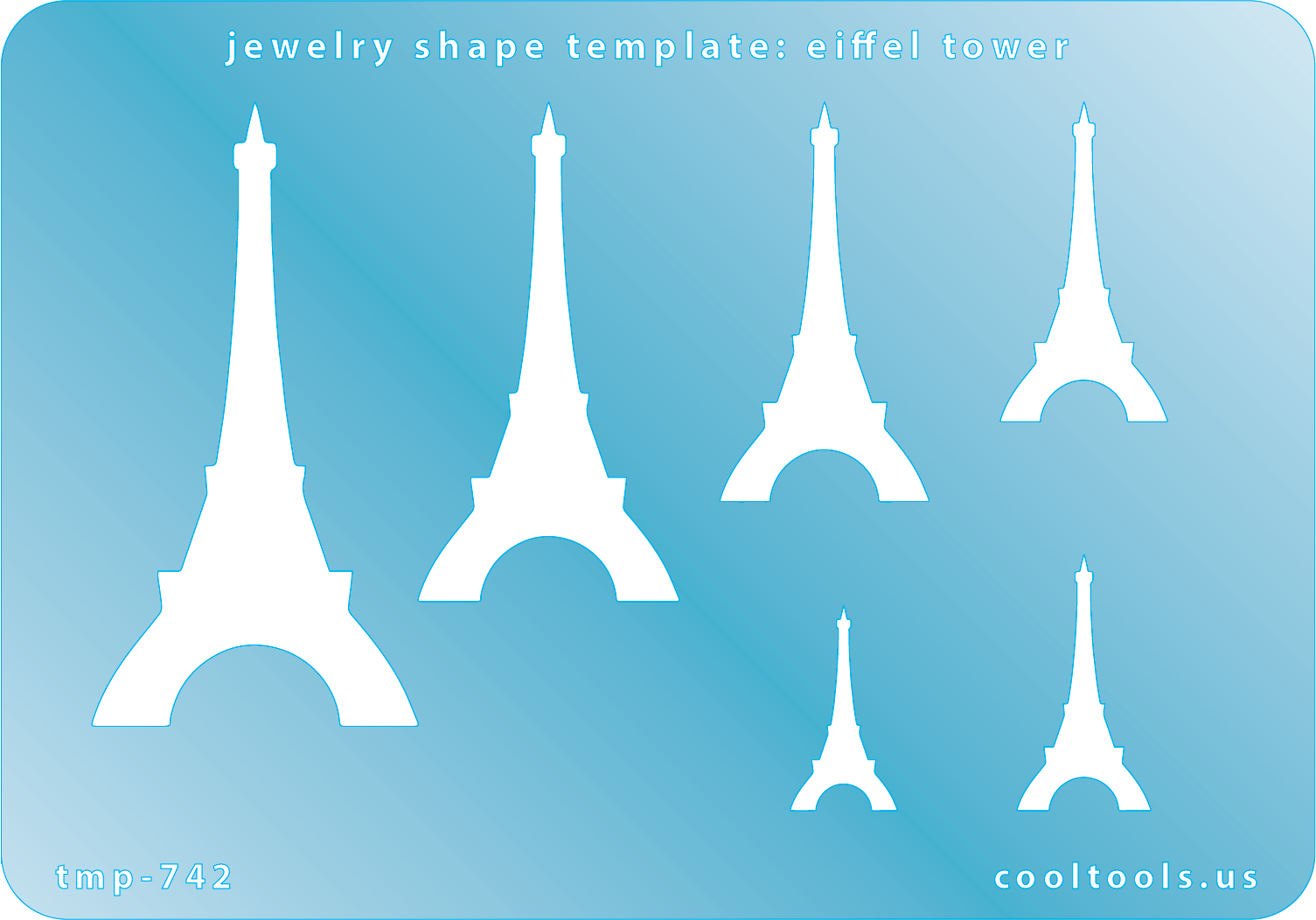 Blue plastic Jewelry Shape Template - Eiffel Tower Includes 6 shapes. Sizes are from 20mm to 61.5mm.  Our special surface makes it easy to find these templates on your workbench, but allows clarity for positioning.