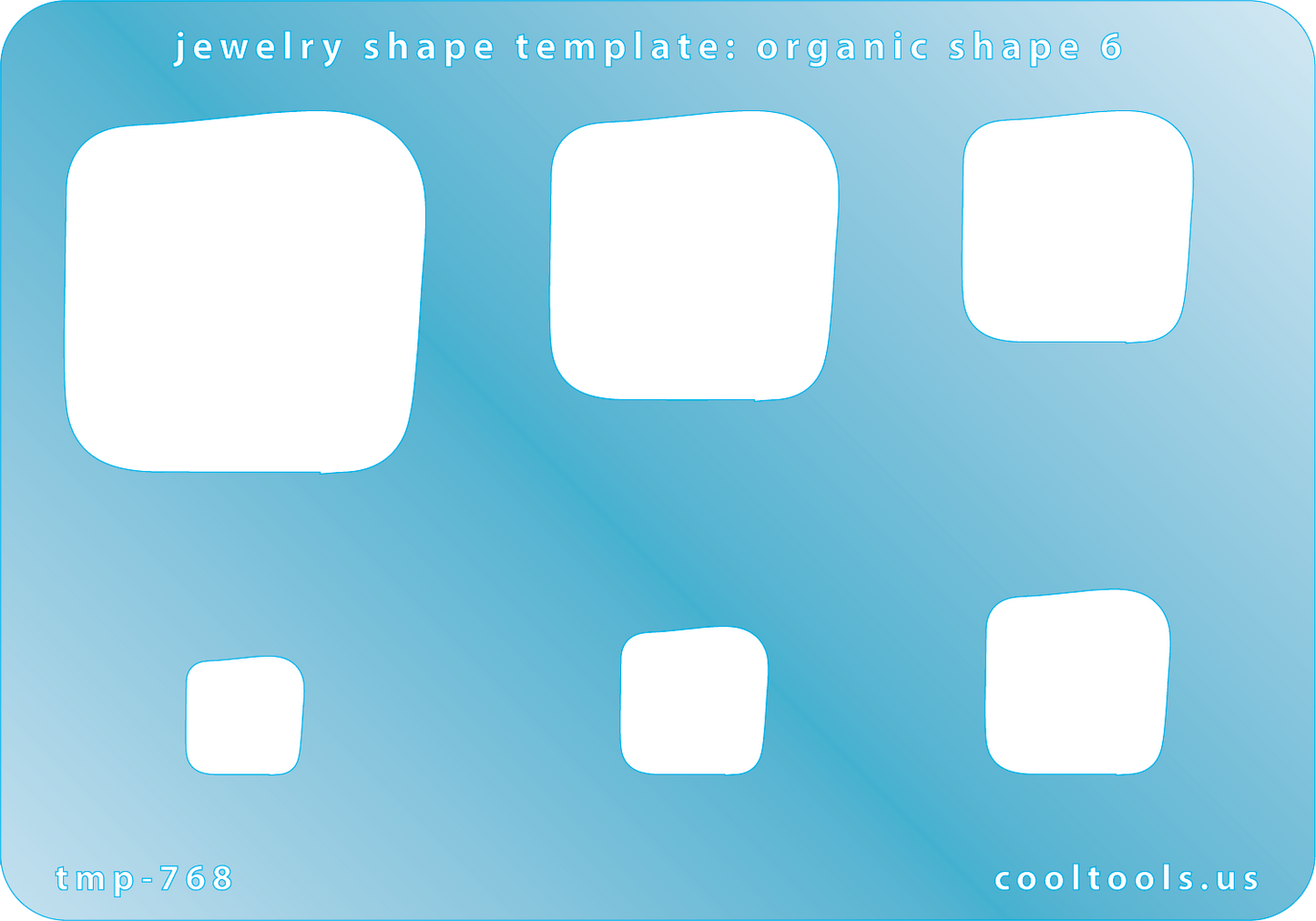Blue plastic Jewelry Shape Template - Organic Shape 6 Includes 6 shapes. Sizes are from 13.5mm to 41.5mm.  Our special surface makes it easy to find these templates on your workbench, but allows clarity for positioning.