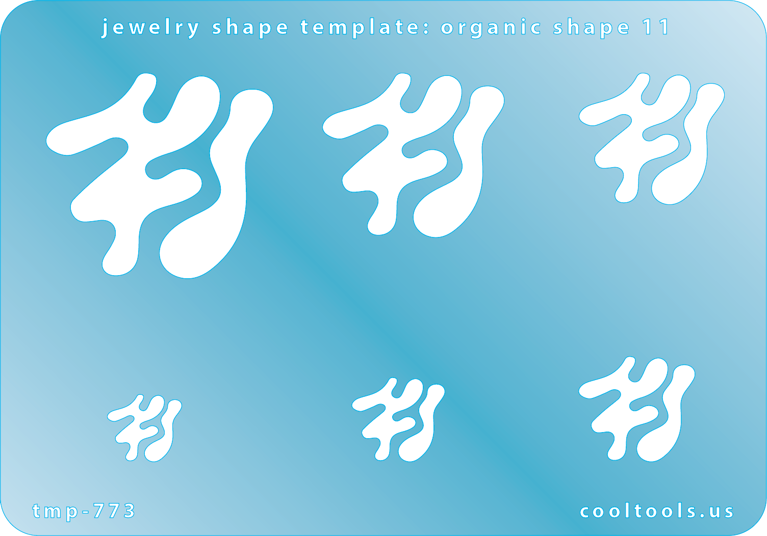 Blue plastic Jewelry Shape Template - Organic Shape 11 Includes 7 shapes. Sizes are from 12.5mm to 40mm.  Our special surface makes it easy to find these templates on your workbench, but allows clarity for positioning.
