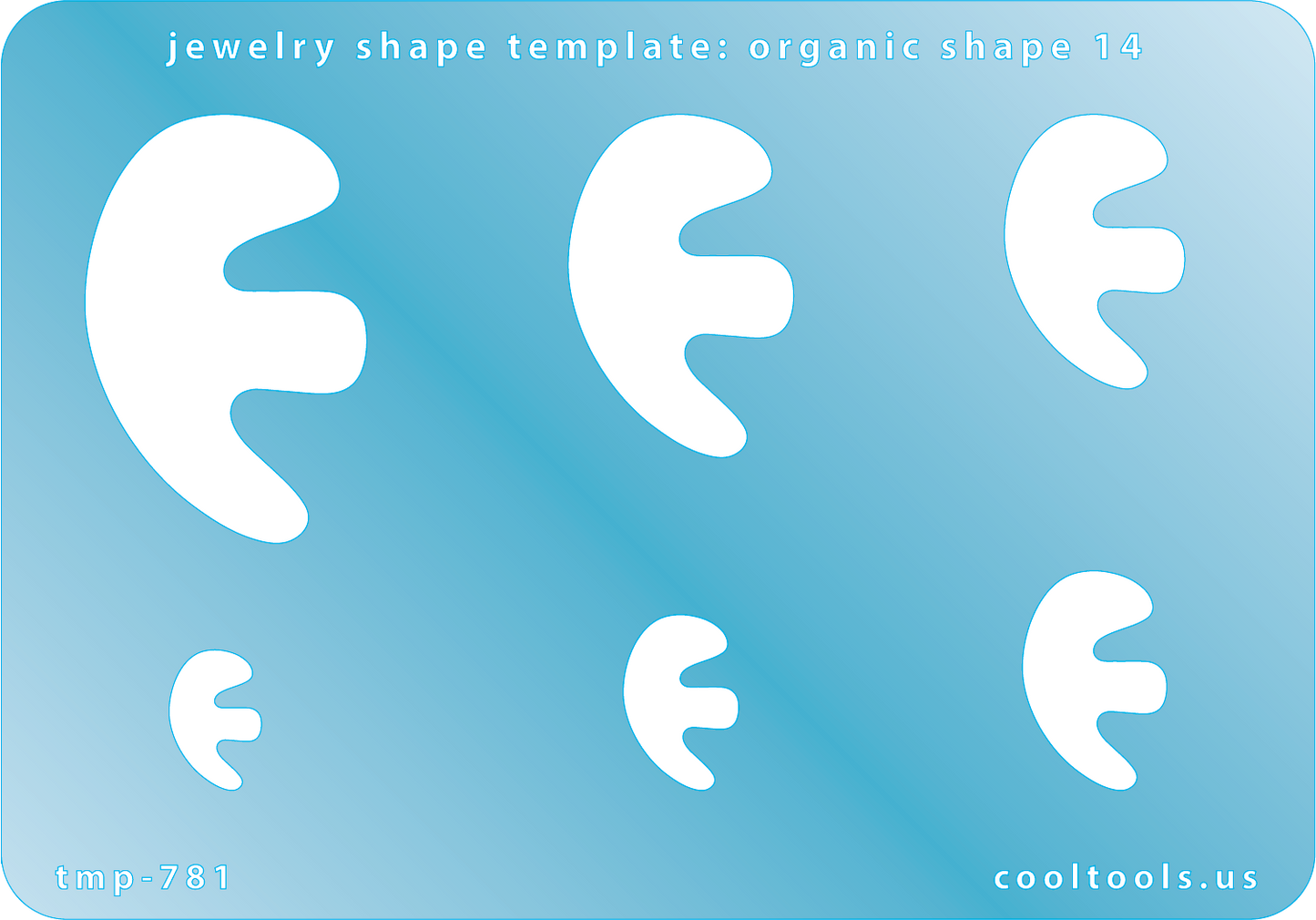Blue plastic Jewelry Shape Template - Organic Shape 14 Includes 6 shapes. Sizes are from 13.5mm to 41mm.  Our special surface makes it easy to find these templates on your workbench, but allows clarity for positioning.