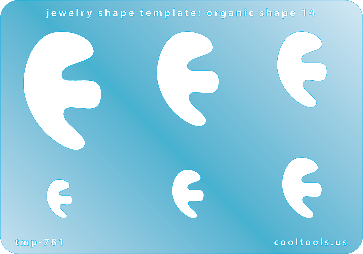 Blue plastic Jewelry Shape Template - Organic Shape 14 Includes 6 shapes. Sizes are from 13.5mm to 41mm.  Our special surface makes it easy to find these templates on your workbench, but allows clarity for positioning.