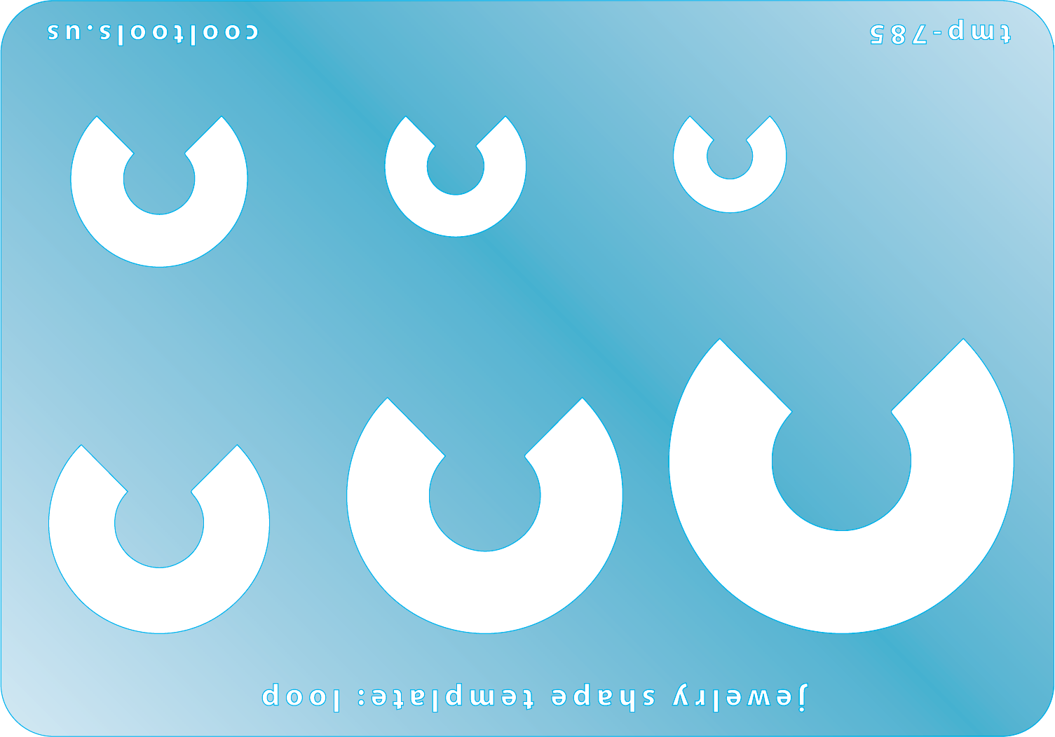 Blue plastic Jewelry Shape Template - Loop Includes 6 shapes. Sizes are from 13.5mm to 41.5mm.  Our special surface makes it easy to find these templates on your workbench, but allows clarity for positioning.