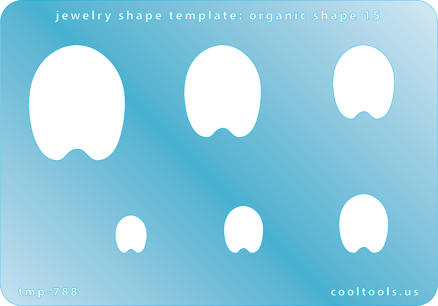 Blue plastic Jewelry Shape Template - Organic Shape 15 Includes 6 shapes. Sizes are from 11mm to 34mm.  Our special surface makes it easy to find these templates on your workbench, but allows clarity for positioning.