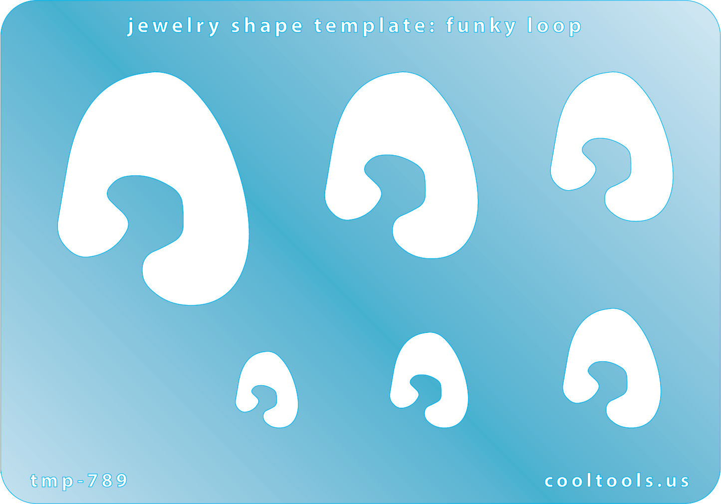 Blue plastic Jewelry Shape Template - Funky Loop Includes 6 shapes. Sizes are from 13.5mm to 42mm.  Our special surface makes it easy to find these templates on your workbench, but allows clarity for positioning.