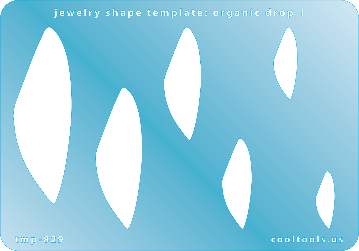 Blue plastic Jewelry Shape Template - Organic Drop 1 Includes 6 graduated sizes. Sizes are from 20mm to 62.5mm.  Our special surface makes it easy to find these templates on your workbench, but allows clarity for positioning. 