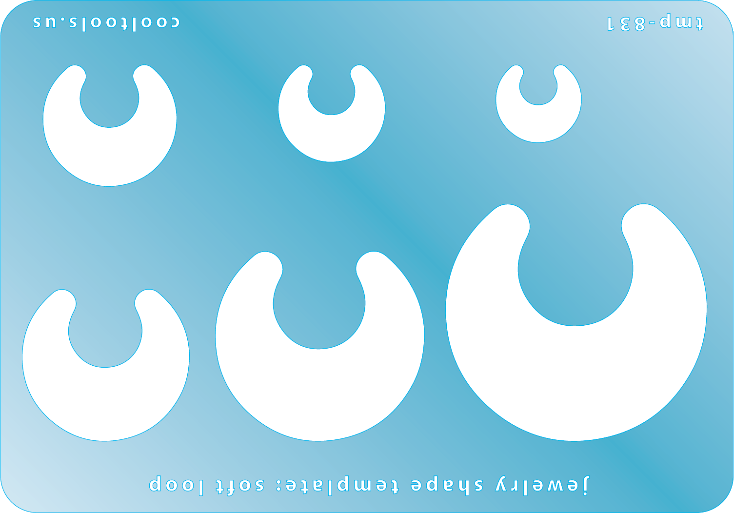 Blue plastic Jewelry Shape Template - Soft Loop Includes 6 graduated sizes. Sizes are from 14.5mm to 45.5mm.  Our special surface makes it easy to find these templates on your workbench, but allows clarity for positioning.