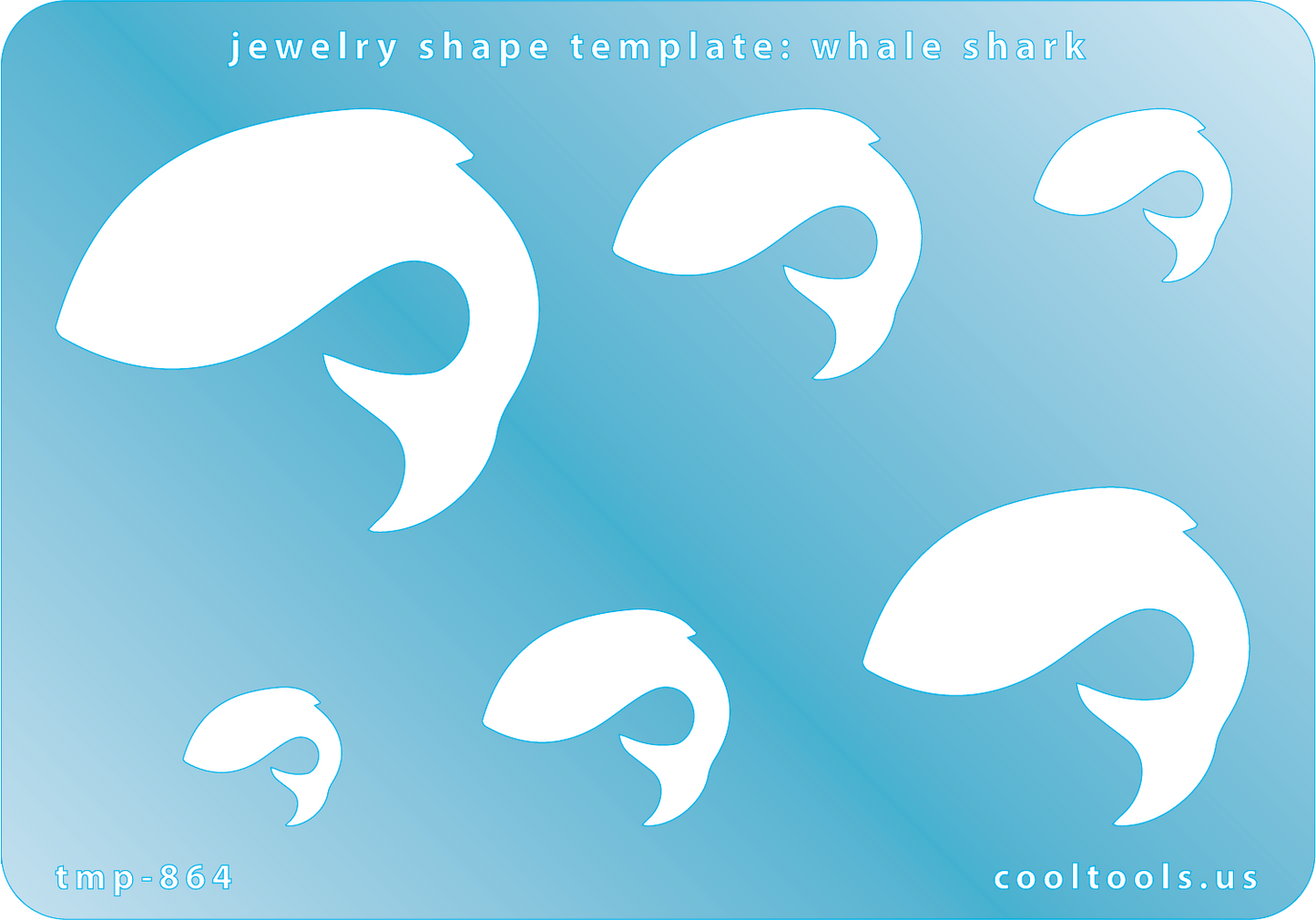 Blue plastic Jewelry Shape Template - Whale Shark Includes 6 graduated sizes. Sizes are from 15mm to 46.5mm.  Our special surface makes it easy to find these templates on your workbench, but allows clarity for positioning.