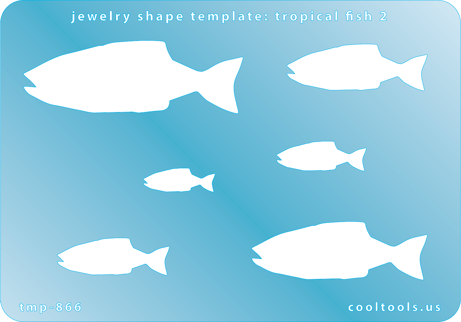 Blue plastic Jewelry Shape Template - Tropical Fish 2 Includes 6 graduated sizes. Sizes are from 19mm to 60mm.  Our special surface makes it easy to find these templates on your workbench, but allows clarity for positioning.