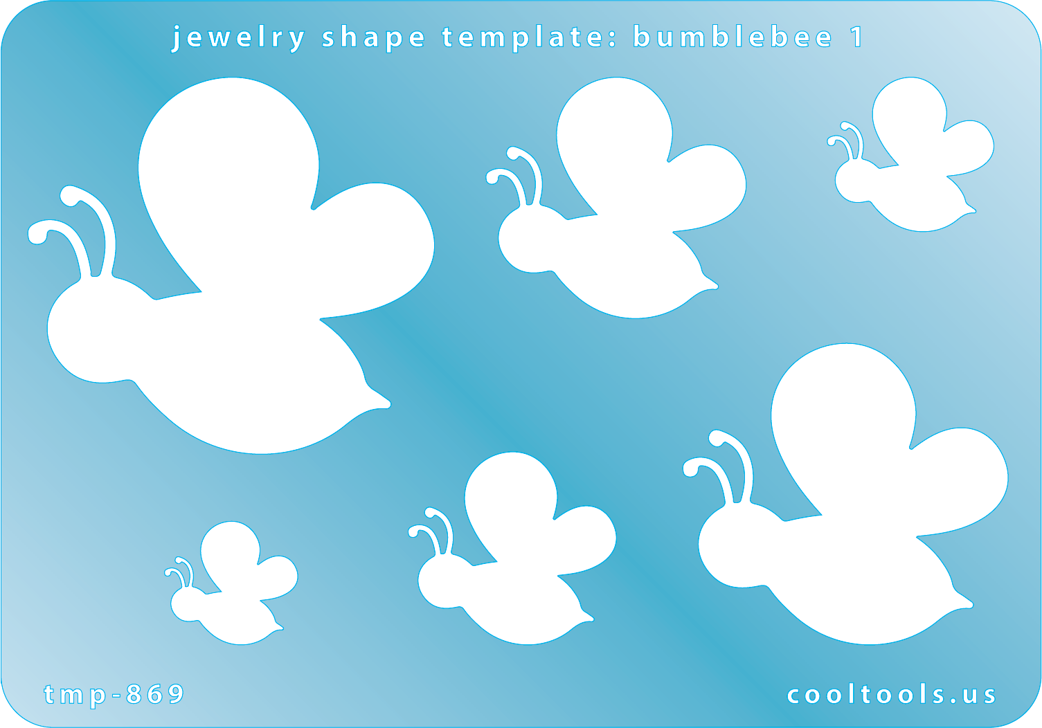 Blue plastic Jewelry Shape Template - Bumblebee 1 Includes 6 graduated sizes. Sizes are from 16mm to 46.5mm.  Our special surface makes it easy to find these templates on your workbench, but allows clarity for positioning.